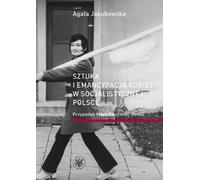 L'art et l'émancipation des femmes dans la Pologne socialiste