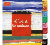 Tralal'art - Découvrir les couleurs à travers 8 tableaux célèbres ! Livre d'éveil artistique pour bébé dès 12 mois