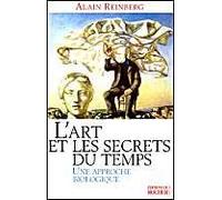 L'Art et les secrets du temps : Une approche biologique