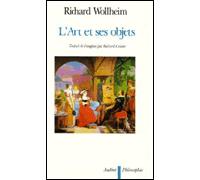 L'Art et ses objets - Richard Wollheim - Aubier - broché - Livre