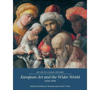 L'art européen et le monde extérieur 1350-1550