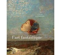 Werner Hofmann – L'art fantastique – Traduit par Dorian Astor – Relié – Actes Sud