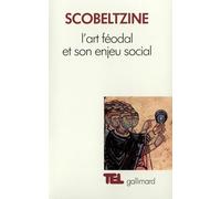L'Art féodal et son enjeu social