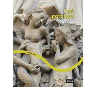 Gérard Denizeau – L'art gothique – Monographie – Scala Eds Nouvelles – Broché