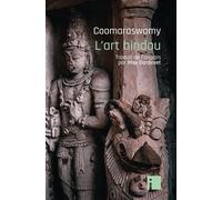 L'art hindou - Ananda K. Coomaraswamy - I Eds - broché - Monographie