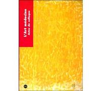 L'Art médecine. Actes du colloque