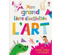L'art- Mon grand livre d'activités - Dès 6 ans - Sam Baer - Usborne - broché - Document jeunesse