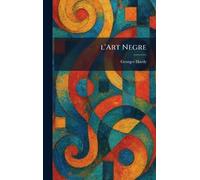 L'Art Negre
