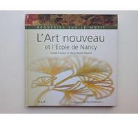 L'art Nouveau et l'Ecole de Nancy - Broderies sur le motif