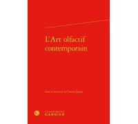 L'art olfactif contemporain