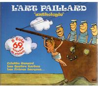 L'art Paillard - Anthologie : Les 4 Barbus, Les Cheirs Esculapes, Les Fres Jacques,