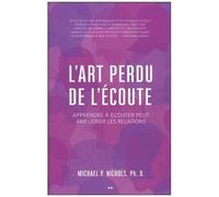 L'art perdu de l'écoute – Apprendre à écouter peut améliorer les relations