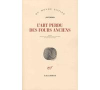 L'art Perdu Des Fours Anciens
