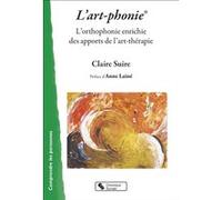 L'art-phonie® Claire Suire (Auteur), Anne Laine (Préface)