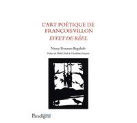 L'art poétique de François Villon : Effet de réel