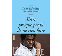 L'art presque perdu de ne rien faire: Collection bleue