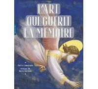 L'art qui guérit la mémoire