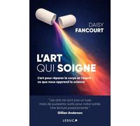 L'Art qui soigne - Daisy Fancourt - Éditions Leduc - ebook (ePub) - Guide