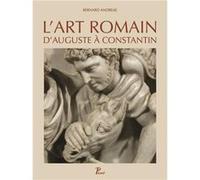 L'art romain d'Auguste à Constantin