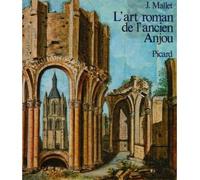 Jacques Mallet – L'Art roman de l'ancien Anjou – Broché – Occasion