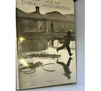 L'Art sans art d'Henri Cartier-Bresson