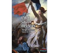 L'Art sauve des Vies