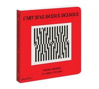 L'art sens dessus dessous – Phaidon Press