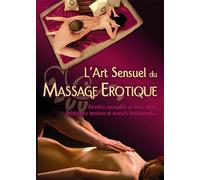 L'Art sensuel du massage érotique DVD