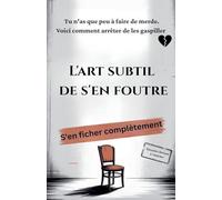 L'art subtil de s'en foutre