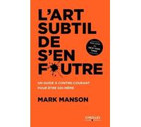 L'art Subtil De S'en Foutre