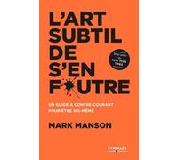 L'art Subtil De S'en Foutre