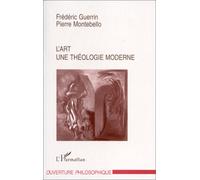 L'art, Une Théologie Moderne