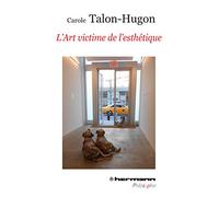 L'art victime de l'esthétique