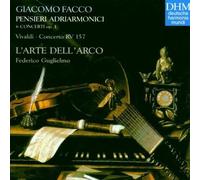 L'Arte dell' Arco - Giacomo Facco : Pensieri adriarmonici