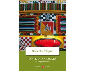 L'arte di annacarsi. Un viaggio in Sicilia