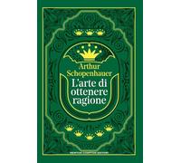 L'arte di ottenere ragione