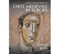 L'arte medievale in Europa