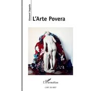 L'Arte Povera - Giovanni Joppolo - L'harmattan - broché - Monographie