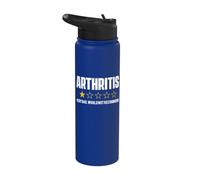 L'arthrite ne serait pas recommandée - Guerrier de la polyarthrite rhumatoïde Stainless Steel Insulated Water Bottle