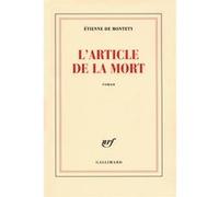 L'article de la mort Etienne de Montety (Auteur)