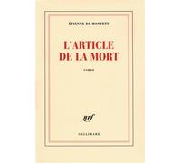 L'article de la mort - Etienne de Montety - Gallimard - broché - Roman