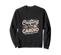 L'artisanat, C'est Mon Cardio, Mes Fournitures Ont des Fournitures Sweatshirt