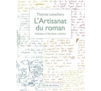 L'artisanat Du Roman - Initiation À L'écriture Créative