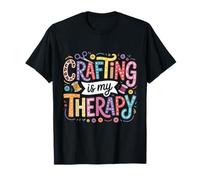 L'artisanat est ma thérapie T-Shirt