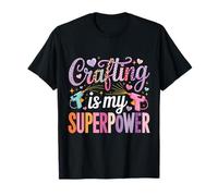L'artisanat est Mon Super Pouvoir. Crafty Crafter, Amateur d'artisanat T-Shirt
