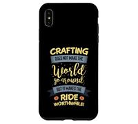 L'artisanat ne Fait Pas Tourner Le Monde mais ça en Vaut la Coque pour iPhone XS Max