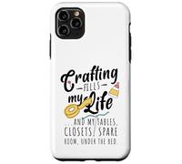 L'artisanat remplit ma Vie Coque pour iPhone 11 Pro Max