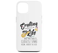 L'artisanat remplit ma Vie Coque pour iPhone 13