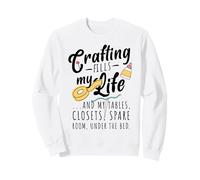 L'artisanat remplit ma Vie Sweatshirt