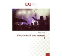 L'artiste est-il une marque ? - Marlène Al-Kazzi - Universitaires Europeennes - broché - Essai